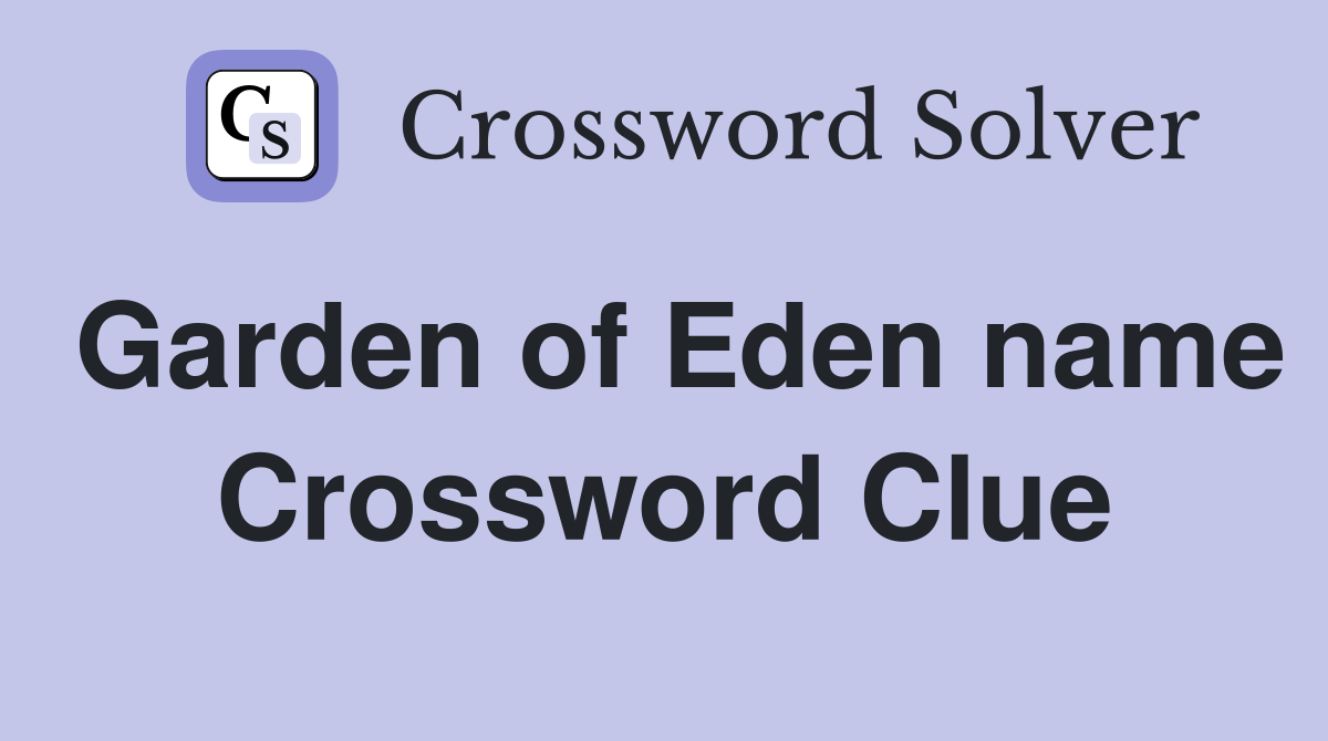 garden of eden snake crossword clue